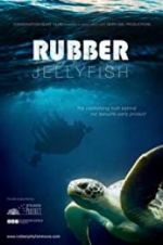 Watch Rubber Jellyfish Nowvideo