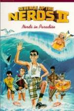 Watch Revenge of the Nerds II: Nerds in Paradise Nowvideo