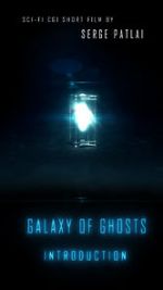 Watch Galaxy of Ghosts: Introduction Nowvideo