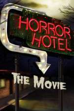 Watch Horror Hotel the Movie Nowvideo