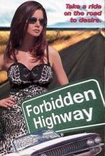 Watch Forbidden Highway Nowvideo