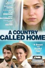 Watch A Country Called Home Nowvideo