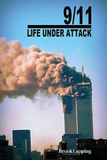 Watch 9/11: Life Under Attack Nowvideo