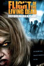 Watch Flight of the Living Dead: Outbreak on a Plane Nowvideo