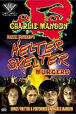 Watch The Helter Skelter Murders Nowvideo