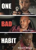 Watch One Bad Habit Nowvideo