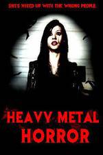 Watch Heavy Metal Horror Nowvideo