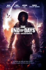 Watch The End of Days: Global Catastrophe Nowvideo