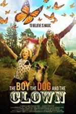 Watch The Boy, the Dog and the Clown Nowvideo