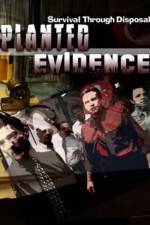 Watch Planted Evidence Nowvideo