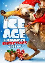 Watch Ice Age: A Mammoth Christmas (TV Short 2011) Nowvideo
