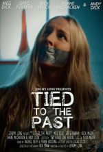 Watch Tied to the Past (Short 2017) Nowvideo
