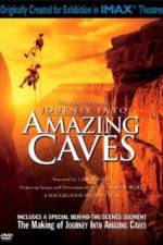 Watch Journey Into Amazing Caves Nowvideo