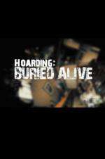 Watch Hoarders Buried Alive Nowvideo