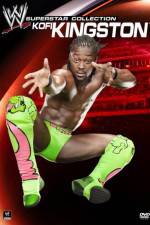 Watch WWE: Superstar Collection - Kofi Kingston Nowvideo