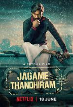 Watch Jagame Thandhiram Nowvideo