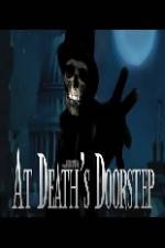 Watch At Death's Doorstep Nowvideo