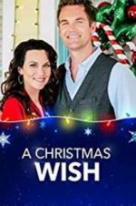 Watch A Christmas Wish Nowvideo