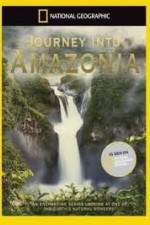 Watch National.Geographic: Journey into Amazonia - Waterworlds Nowvideo
