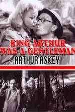 Watch King Arthur Was a Gentleman Nowvideo