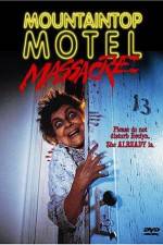 Watch Mountaintop Motel Massacre Nowvideo