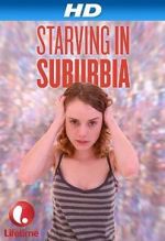 Watch Starving in Suburbia Nowvideo