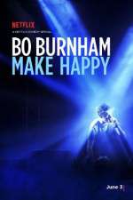 Watch Bo Burnham: Make Happy Nowvideo
