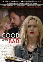 Watch Good After Bad Nowvideo
