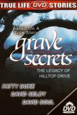 Watch Grave Secrets The Legacy of Hilltop Drive Nowvideo