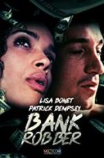 Watch Bank Robber Nowvideo