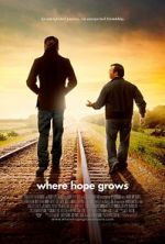 Watch Where Hope Grows Nowvideo