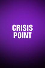 Watch Crisis Point Nowvideo