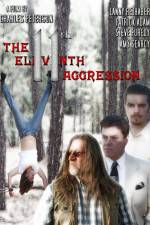 Watch The 11th Aggression Nowvideo