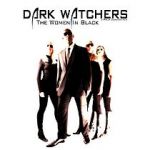 Watch Dark Watchers: The Women in Black Nowvideo