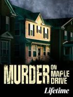 Watch Murder on Maple Drive Nowvideo