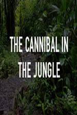 Watch The Cannibal In The Jungle Nowvideo