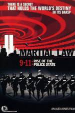 Watch Martial Law 911 Rise of the Police State Nowvideo