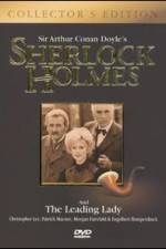 Watch Sherlock Holmes and the Leading Lady Nowvideo