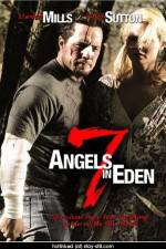 Watch 7 Angels in Eden Nowvideo