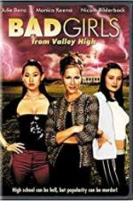Watch Bad Girls from Valley High Nowvideo