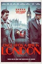 Watch Once Upon a Time in London Nowvideo