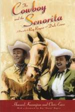 Watch Cowboy and the Senorita Nowvideo