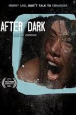 Watch After Dark Nowvideo
