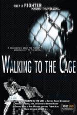 Watch Walking to the Cage Nowvideo