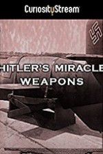 Watch Hitler\'s Miracle Weapons Nowvideo