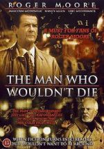 Watch The Man Who Wouldn\'t Die Nowvideo