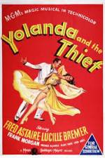 Watch Yolanda and the Thief Nowvideo