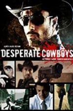Watch Desperate Cowboys Nowvideo