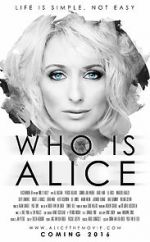 Watch Who Is Alice Nowvideo