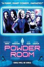 Watch Powder Room Nowvideo
